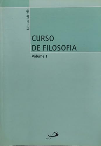 Curso de filosofia – Vol. 1: