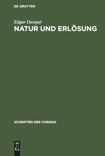 Natur und Erlösung: Schriften der Corona IV (German Edition)