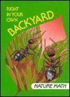 Right in Your Own Backyard: Nature Math (I Love... 0809499622 Book Cover