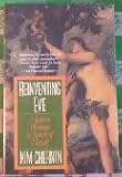 Reinventing Eve: Modern Woman in Search of Herself