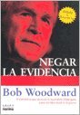 Negar la Evidencia/ State of Denial (Spanish Edition)