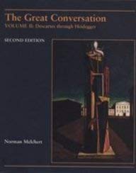 The Great Conversation: Descartes Through Heide... 1559344776 Book Cover