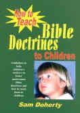 How To Teach Bible Doctrines to Children B001PHHKVY Book Cover