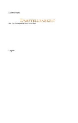 Darstellbarkeit: Das Erscheinen des Verschwindens