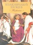 Shakespeare'S Stories: Histories