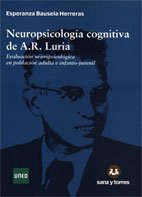 Neuropsicología cognitiva de A.R Luria. Evaluación neuropsicológica en