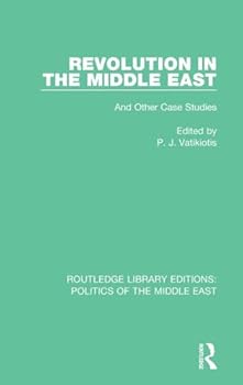 Hardcover Revolution in the Middle East: And Other Case Studies Book