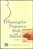 Planning for Pregnancy, Birth, and Beyond 0915473275 Book Cover