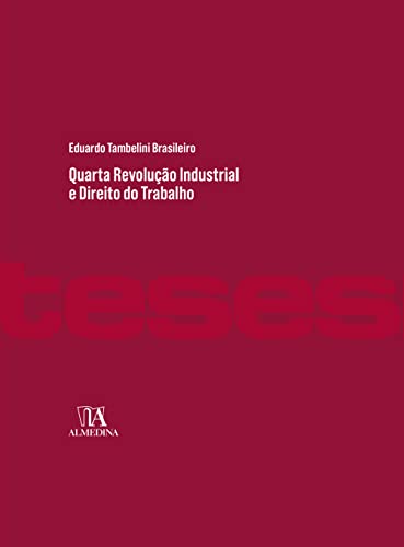 Quarta revolução industrial e direito do trabalho: