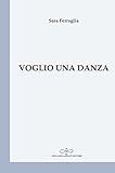 Voglio Una Danza - 2
