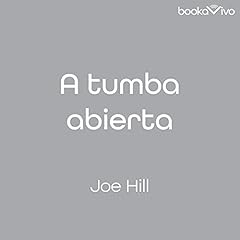 A tumba abierta Audiolibro Por Joe Hill arte de portada