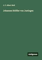 Johannes Stöffler von Justingen 3386413706 Book Cover