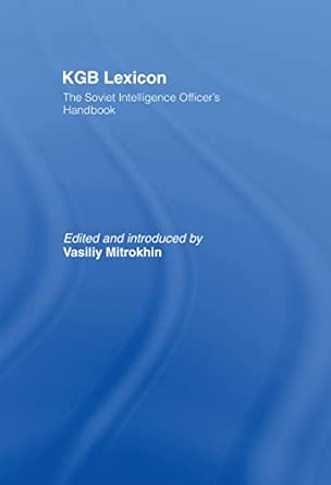 KGB Lexicon: The Soviet Intelligence Officers Handbook book cover