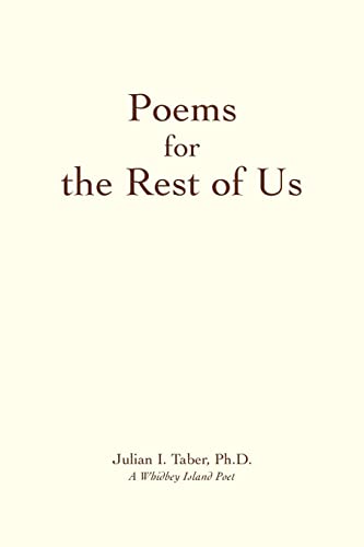 Poems for the Rest of Us: Poetic humor and philosophy even people can understand.