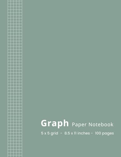 Graph Paper Notebook - 5x5 Grid - 8.5 x 11 - 100 Pages: Quadrille Composition Book for Math, Science & Engineering Students, School & Work - Quad Ruled 5 Squares per Inch - Sage Green