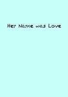 Her Name was Love 1497322235 Book Cover