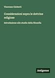 Considerazioni sopra le dottrine religiose: Introduzione allo...