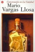 Conversacion en la catedral/ Conversation in the Cathedral (Narrativa (Punto de Lectura)) (Spanish Edition) 1st (first) edition Text Only