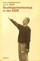 Rechtsextremismus in der DDR (Lamuv Taschenbuch) 3889772455 Book Cover