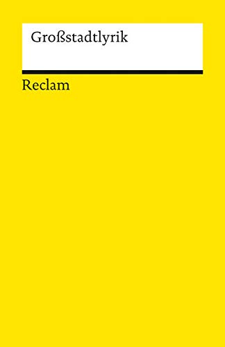Grossstadtlyrik (Reclams Universal-Bibliothek)