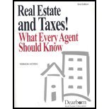 Unknown Binding Real Estate Textbooks Real Estate and Taxes : What Every Agent Should Know Book