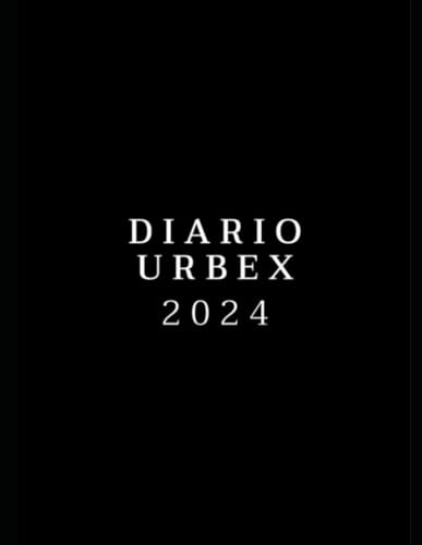Diario Urbex 2024