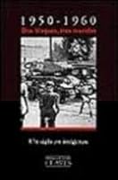 1950-1960 Un Siglo En Imagenes DOS Bloques Tres 8440694962 Book Cover