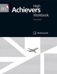 HIGH ACHIEVERS B1+ WORKBOOK RICHMOND - 9788466818131