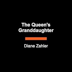 The Queen's Granddaughter Audiolibro Por Diane Zahler arte de portada