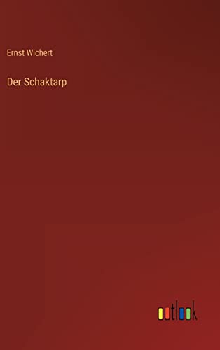 Der Schaktarp (German Edition)