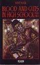 Blood and guts in high school, plus two (Picador)