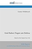 dohnal catherine  Und Raben flogen um Dohna: [Reprint of the Original from 1910]