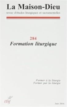 Paperback Maison-Dieu 284 - Formation liturgique [French] Book