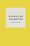 analisis de azucares reductores totales  Diario de Diabetes Controla el Azúcar: Registra Todas las Medidas de Azúcar Cuaderno de Control de Diabetes  Regalo Útil para Diabéticos  110 Páginas