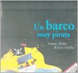 Un Barco Muy Pirata 9876020412 Book Cover