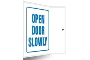Open Door Slowly 8"x8" PETG Sign