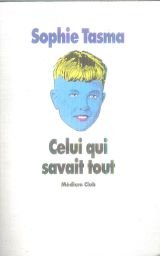 Paperback Celui Qui Savait Tout [French] Book