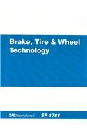 Brake, Tire and Wheel Technology