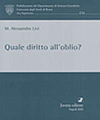 Quale diritto all'oblio?