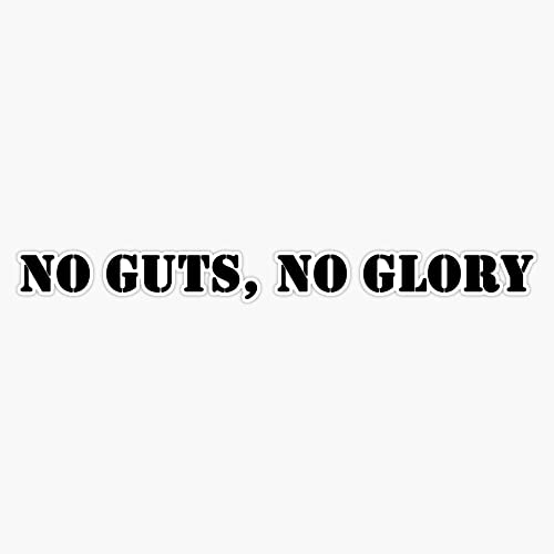No Guts No Glory in Black Vinyl Bumper Sticker Size