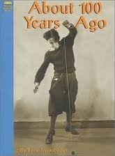 About 100 Years Ago (Yellow Umbrella Early Level) 0736870156 Book Cover