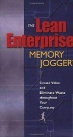 The Lean Enterprise Memory Jogger: Create Value and Eliminate Waste Throughout Your Company by Richard L MacInnes (2002-12-01)