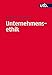 Unternehmensethik: In Vertrauen investieren (German Edition)