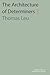 The Architecture of Determiners (Oxford Studies in Comparative Syntax)