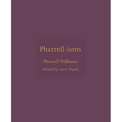Pharrell-isms