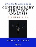 Cases to Accompany Contemporary Strategy Analysis Sixth edition