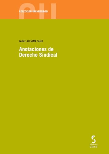 Anotaciones de Derecho Sindical: 20 (Universidad)