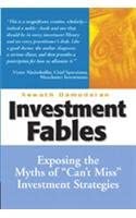 Investment Fables: Exposing the Myths of 