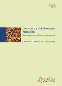 Los recursos abióticos en la prehistoria: Caracterización, aprovisionamiento e intercambio: 2