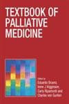 Textbook of Palliative Medicine - Eduardo Bruera